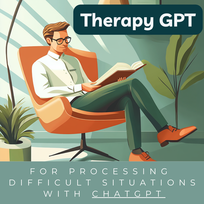 Self-Healing with ChatGPT | "Therapy GPT" an affordable alternative to traditional therapy